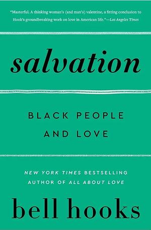 Salvation: Black People and Love