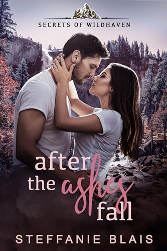 After the Ashes Fall (Secrets of Wildhaven Book 2)