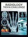 Radiology Trivia ...