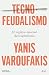 Tecnofeudalismo: El sigilos...