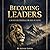 Becoming Leaders