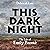 This Dark Night by Deborah Lutz