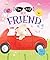 You Are My Best Friend: Touch and Feel (Touch and Feel Book)