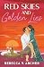 Red Skies and Golden Lies (Wendell Beach)
