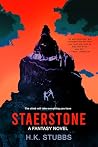 Staerstone by H. K. Stubbs Staerstone by H. K. Stubbs