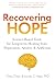 Recovering Hope: Science-Ba...