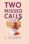 TWO MISSED CALLS