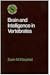 Brain and Intelligence in Vertebrates (Oxford Science Publications)