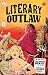 Literary Outlaw #23: The Ho...