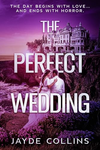 The Perfect Wedding (The Perfect Wedding Series Book 1)