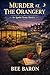 Murder at the Orangery by Bee Baron