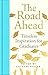 The Road Ahead: Timeless Inspiration for Graduates