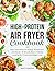 High-Protein Air Fryer Cook...