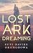 Lost Ark Dreaming by Suyi Davies Okungbowa