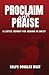 Proclaim and Praise: A Lent...