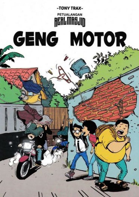 Petualangan Real Masjid: Geng Motor