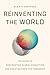 Reinventing the World: The Guide to Confronting Global Disruption and Creating Hope for Tomorrow