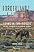 Borderlands: Living in Two Worlds The Story of Hispanics in the American Southwest
