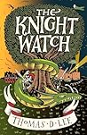 The Knight Watch
