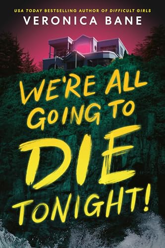 We're All Going To Die Tonight! (Hardcover)
