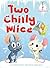 Two Chilly Mice (Beginner Books)