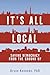 It's All Local: Saving Democracy from the Ground Up