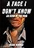 A Face I Don't Know: An Ech...