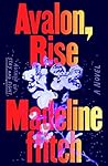 Avalon, Rise