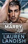Puck, Marry, Kill by Lauren Landish