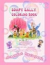 Soapy Sally Coloring Book: A Companion to the Bubble Fox Hollow Series