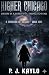 Higher Chicago: Desire Is a Beautiful Thing to Fear: A Dark Eldritch Monster Romance (Paradox of Desire)