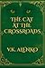 The Cat At The Crossroads