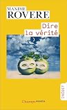 Dire la vérité