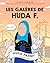 Huda F.: La Galère