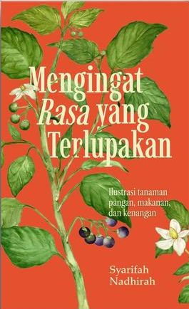 Mengingat Rasa yang Terlupakan