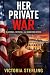 Her Private War: A First La...