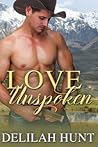Love Unspoken by Delilah Hunt