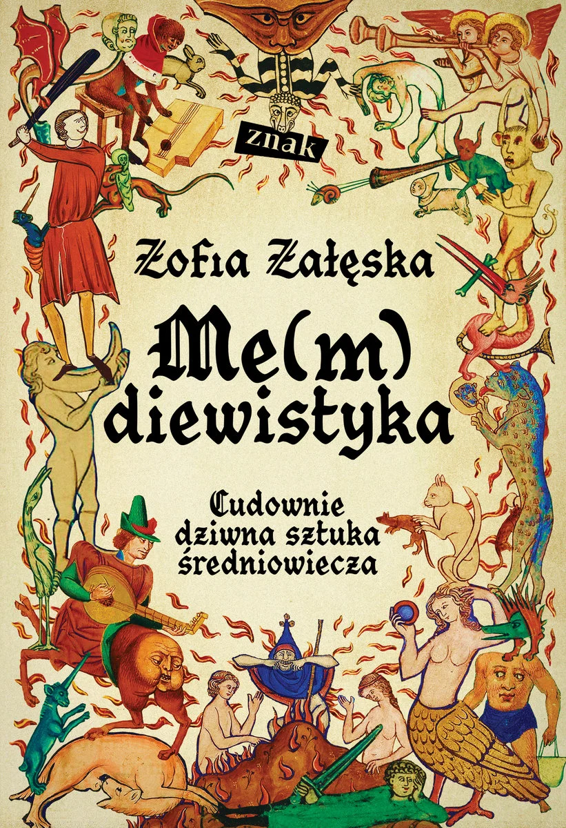 Me(m)diewistyka. Cudownie dziwna sztuka średniowiecza