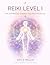 REIKI LEVEL I: AN EXPANDED ...