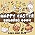 Happy Easter Coloring Book:...
