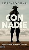 Con nadie: Vida y...