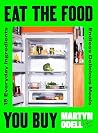 Eat The Food You ...