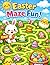 Easter Maze Fun: for kids 3-6