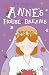 ANNE AND THE HOUSE OF DREAMS