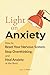 Light On Anxiety: How to Re...