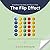 THE FLIP EFFECT: Small Moves. Big Shifts. One Flip at a Time. (Flip Series)