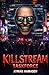 Killstream: Taskforce