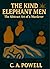 The Kind Elephant Men: The ...