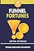 Funnel Fortunes: Optimize S...