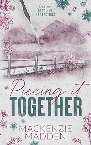 Piecing It Together (Sterling Protectors Book 1)